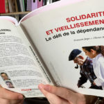 Solidarité et vieillissement : le défi de la dépendance